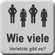 Wie viele Verletzte gibt es? Wie viele Verletzte gibt es?